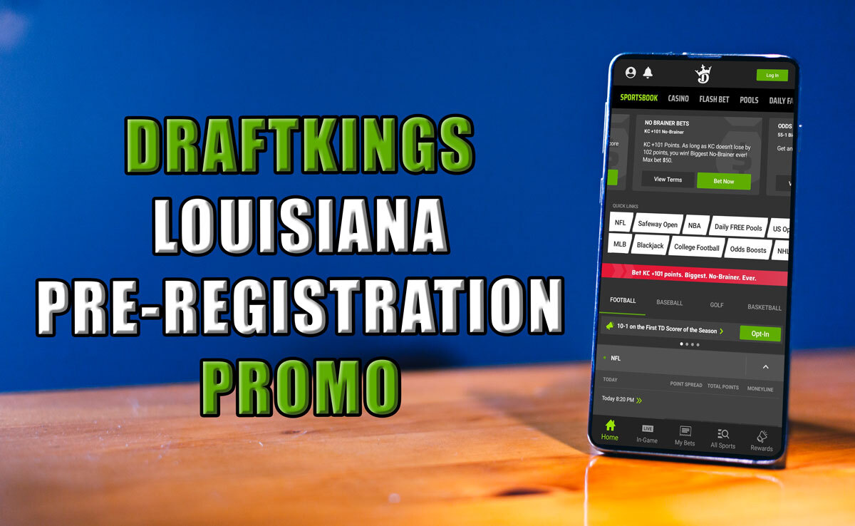 draftkings louisiana pre-registration