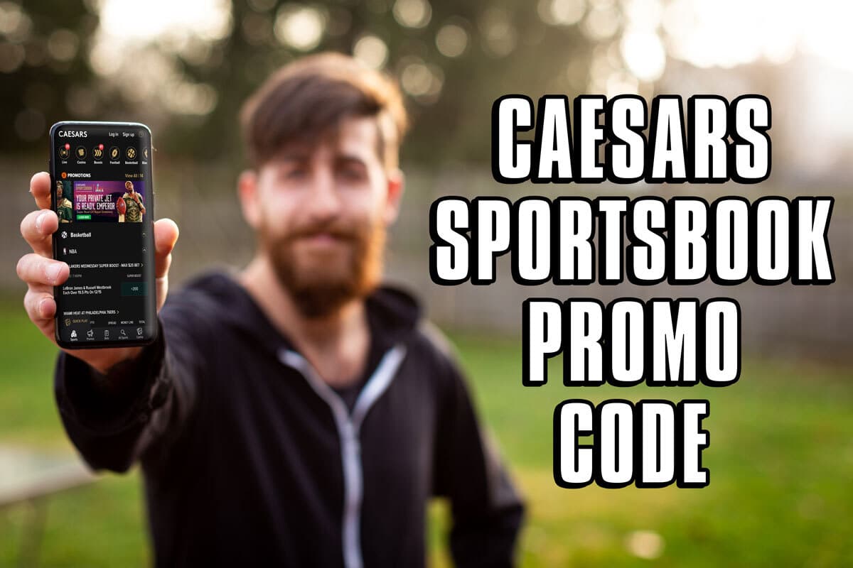 Caesars Sportsbook Promo Code
