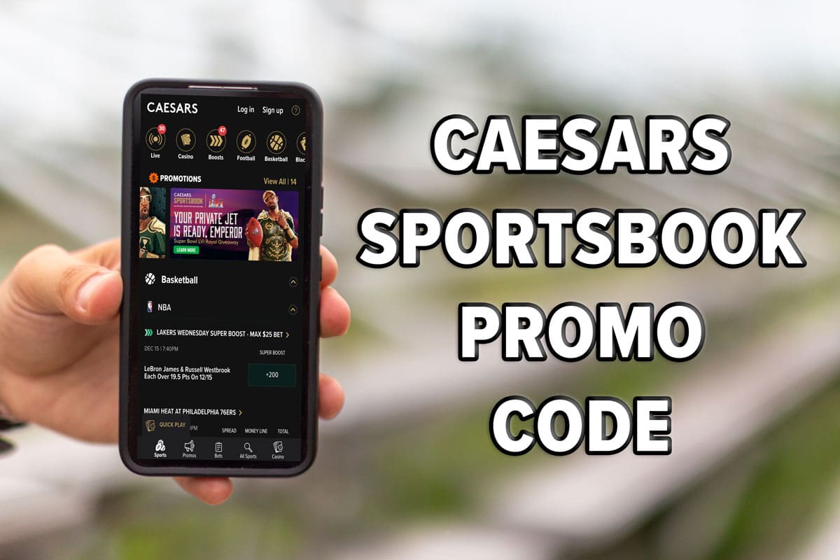 Caesars Sportsbook promo code