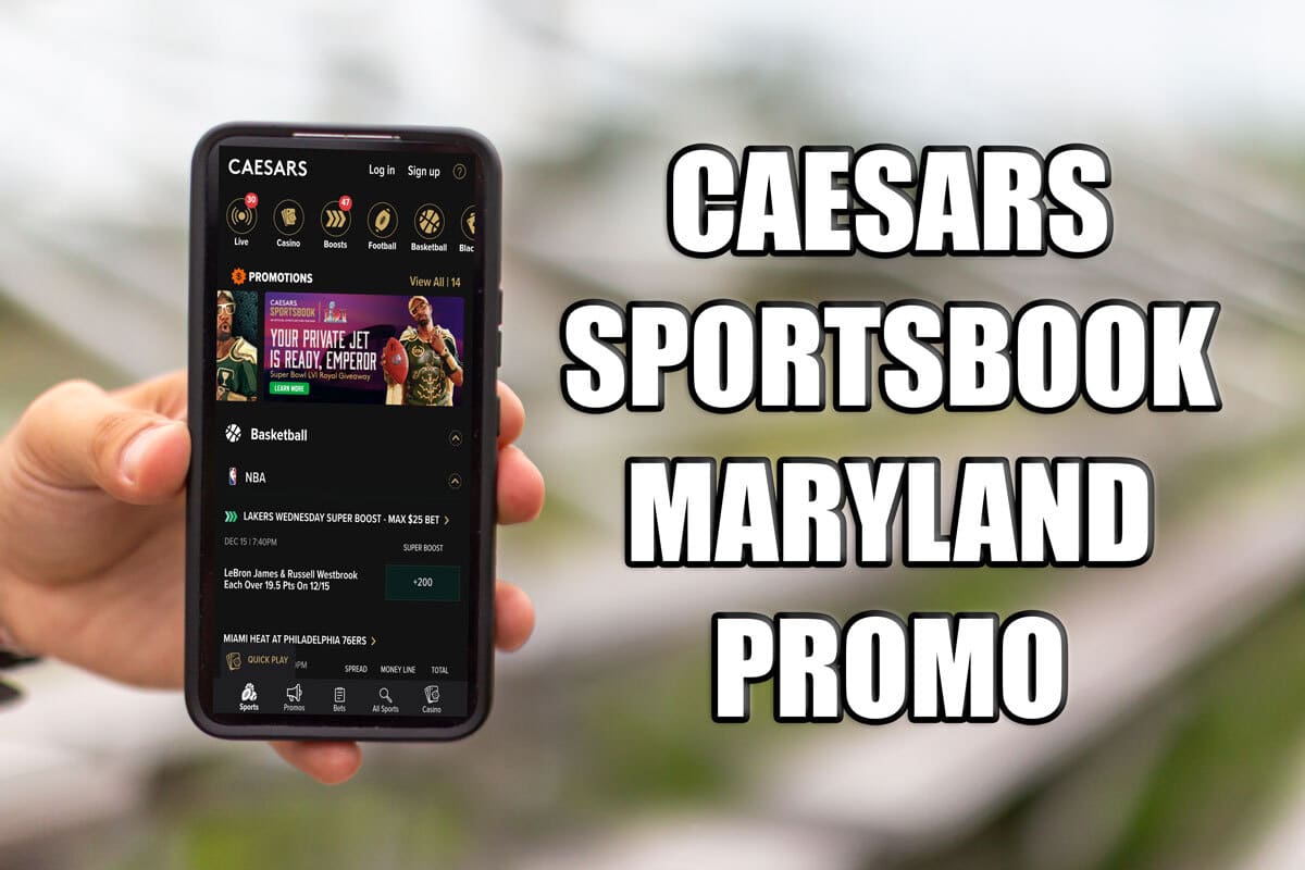 Caesars Sportsbook Maryland Promo