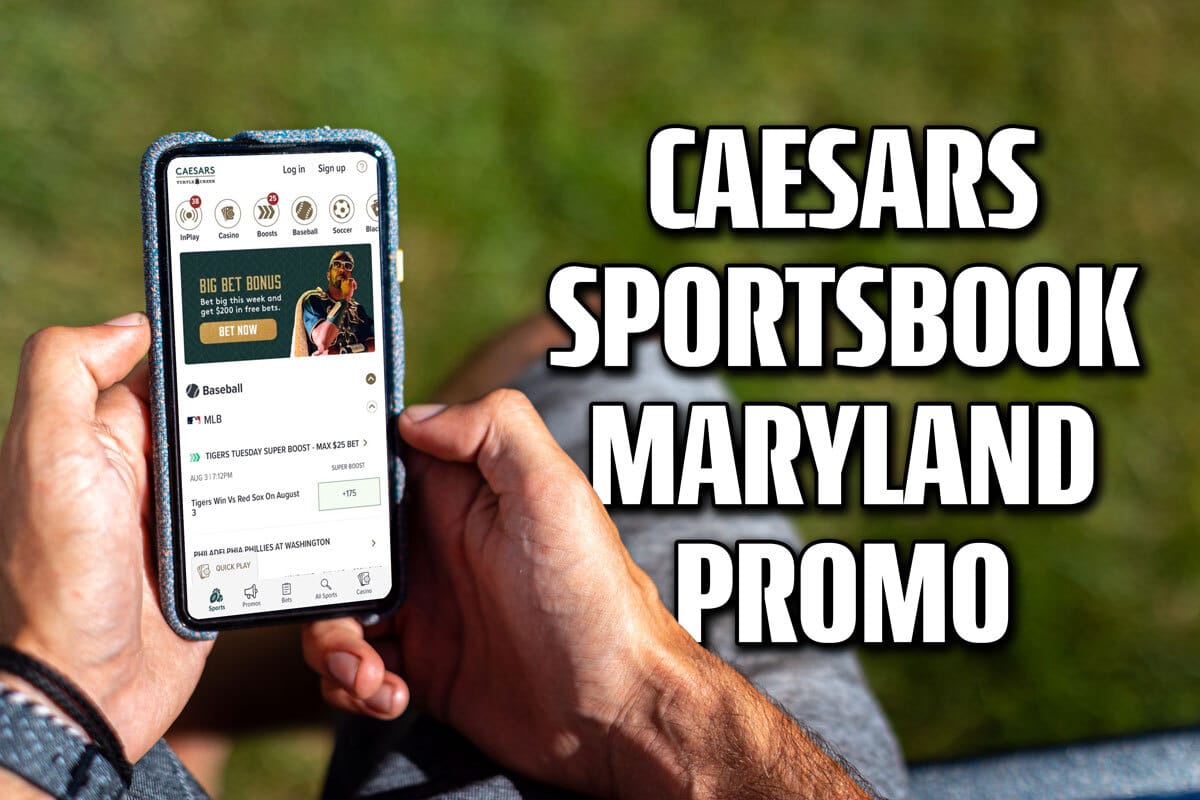 Caesars Sportsbook Maryland Promo