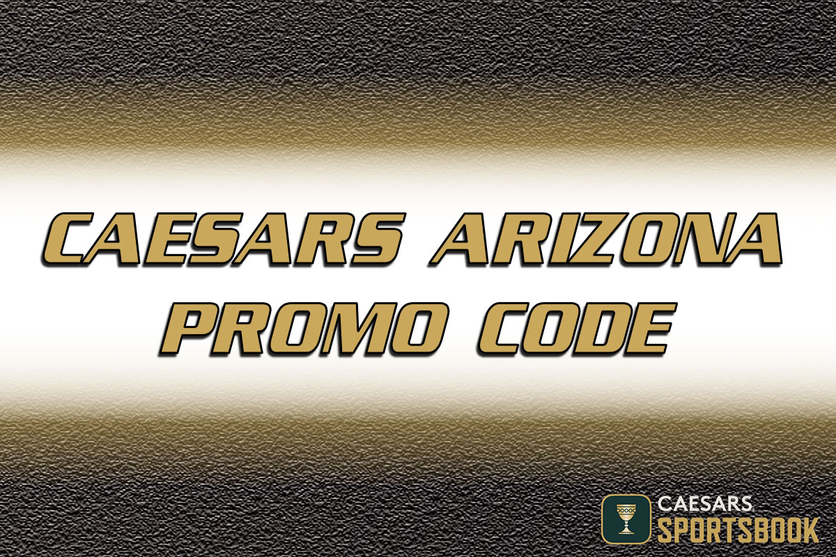 Caesars promo code Arizona