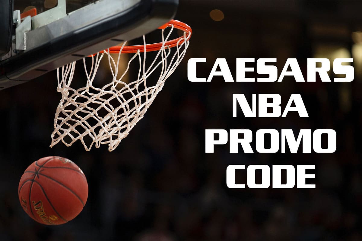 Caesars NBA promo code