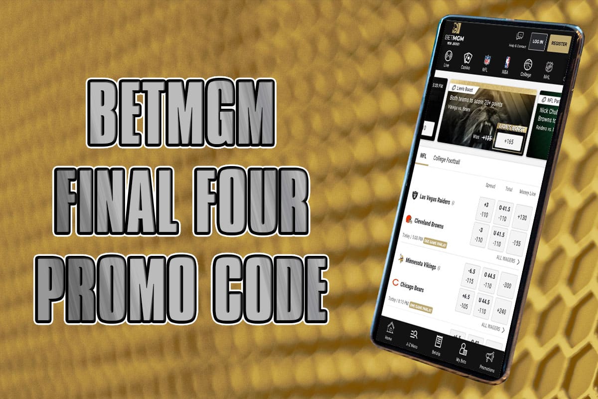 BetMGM promo code Final Four
