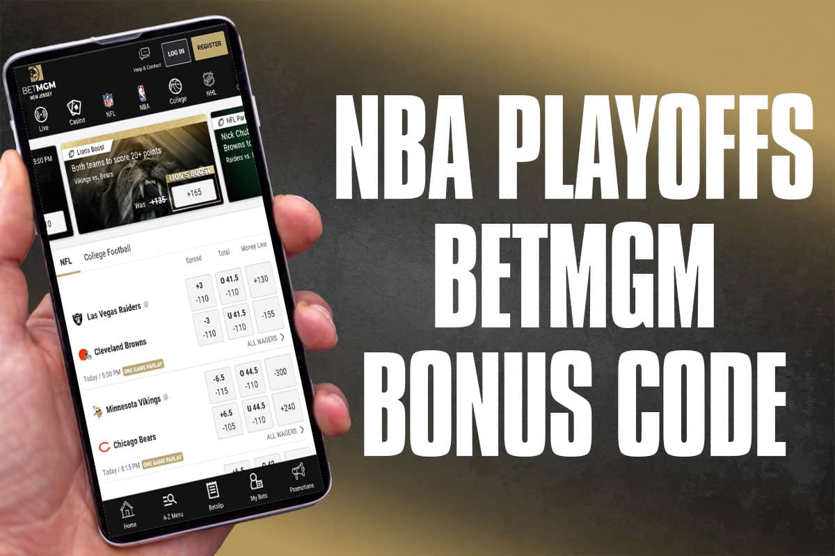 NBA Playoffs BetMGM Bonus Code