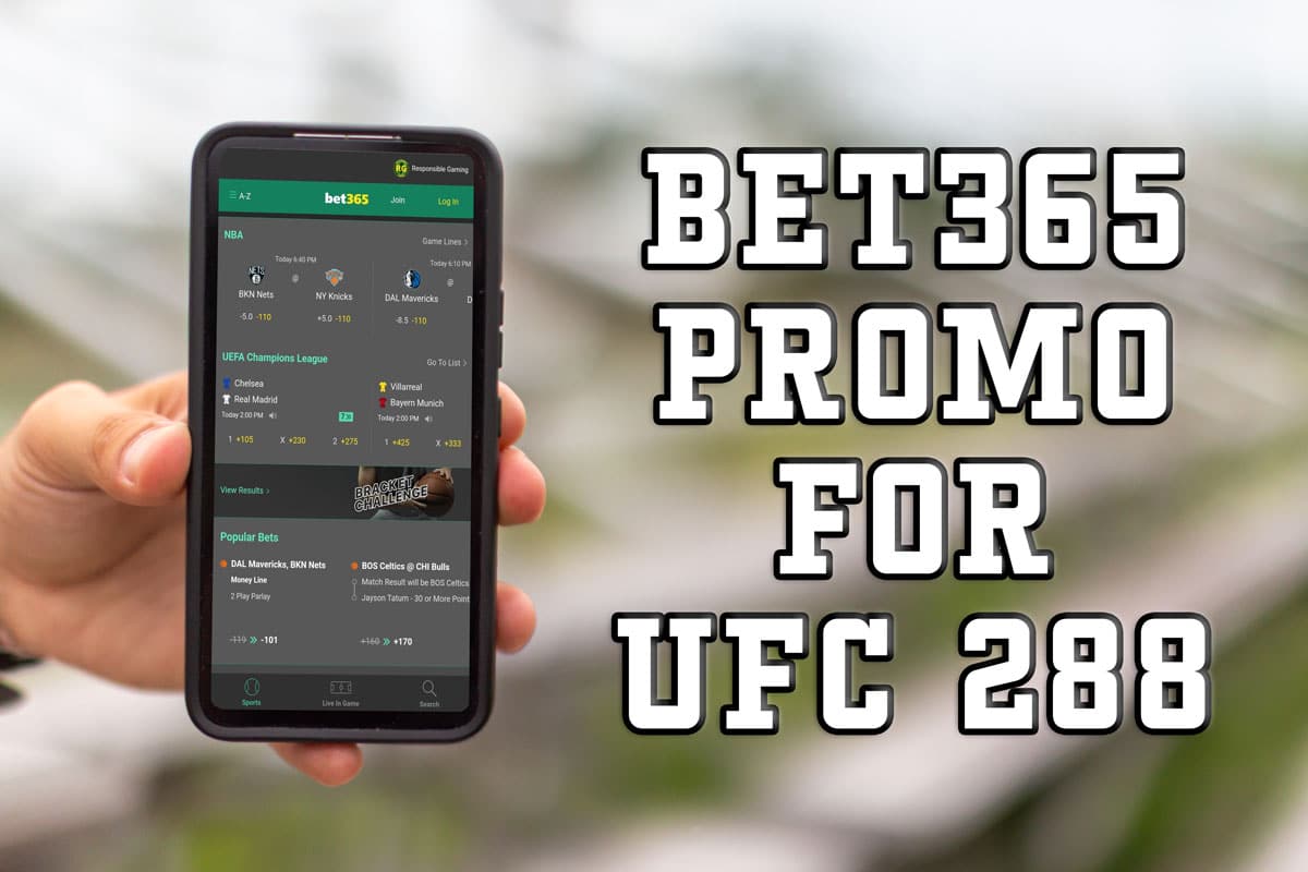 Bet365 promo for UFC 288