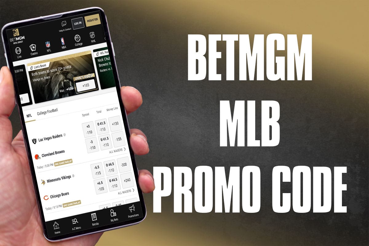 BetMGM MLB promo code