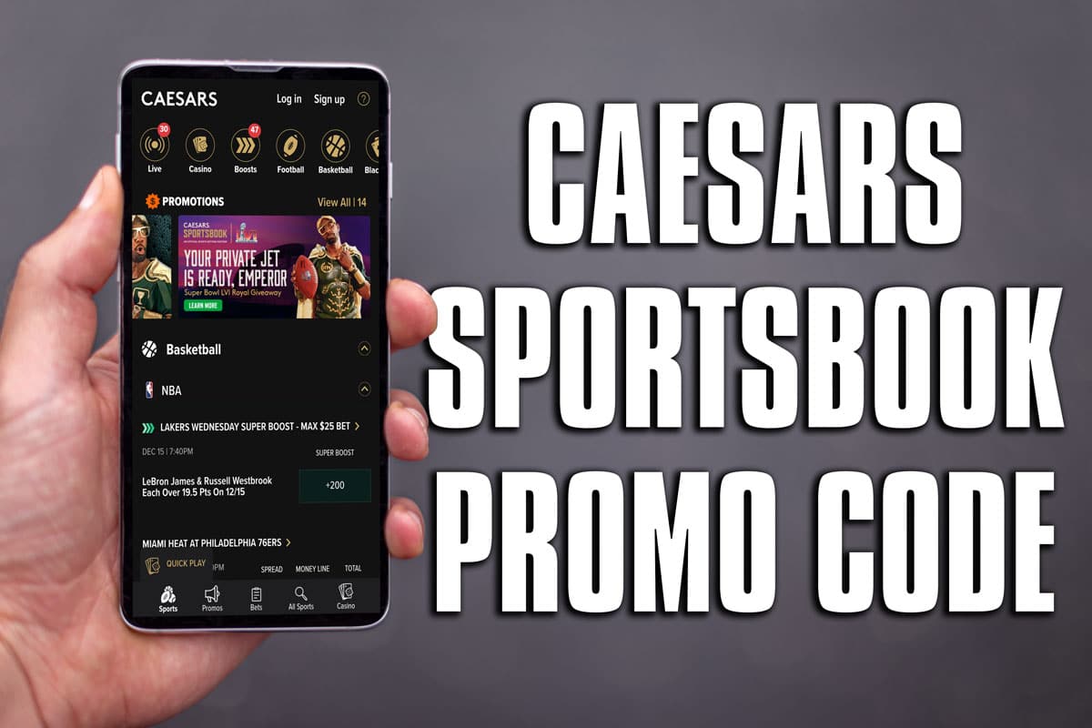 Caesars Sportsbook promo code