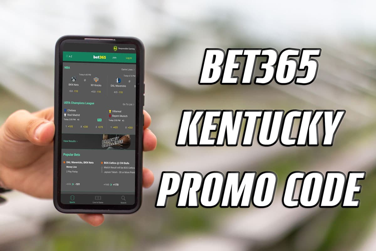 Bet365 Kentucky promo code