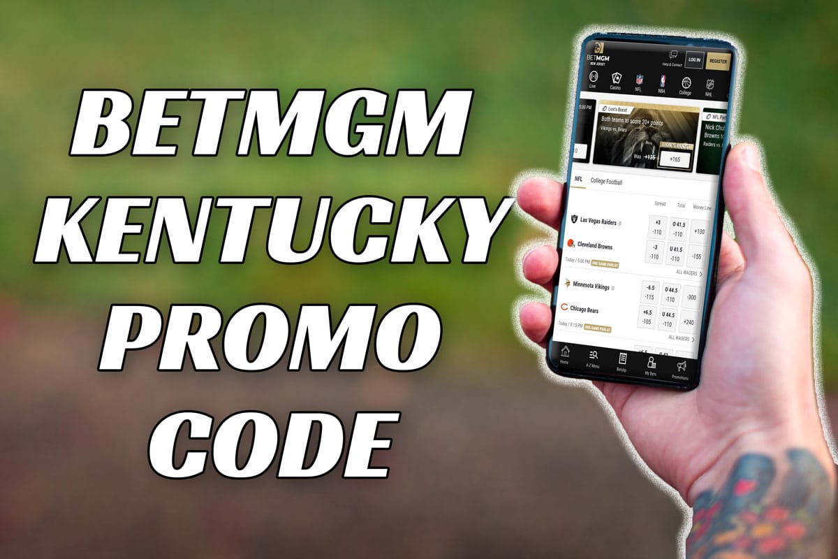 BetMGM Kentucky promo code