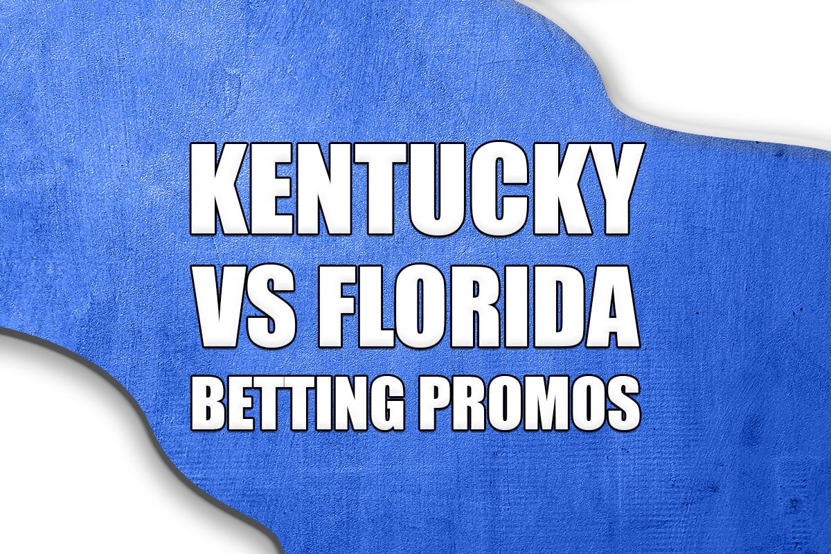 Kentucky-Florida betting promos