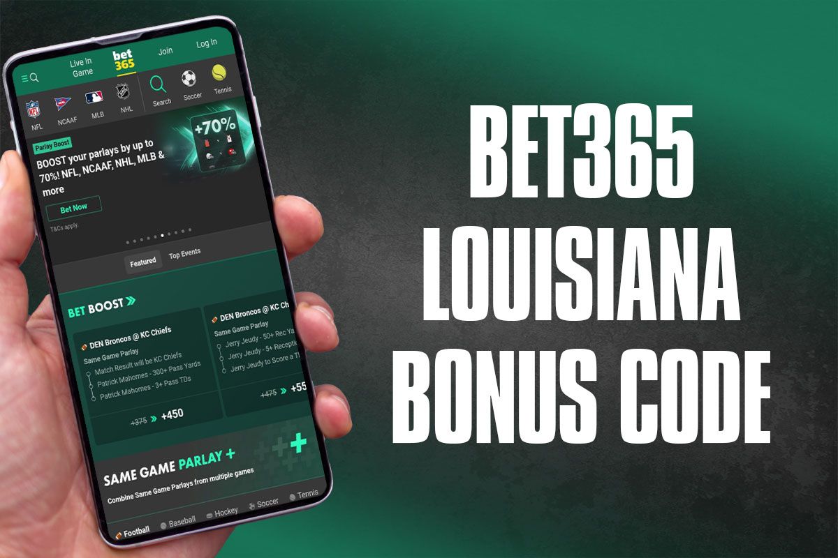 bet365 louisiana bonus code