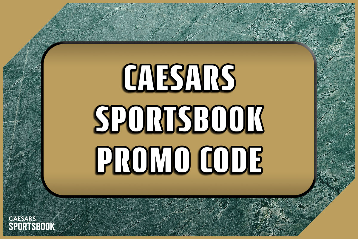 Caesars Sportsbook promo code