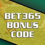 Bet365 Bonus Code