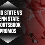 Ohio State-Penn State Sportsbook Promos