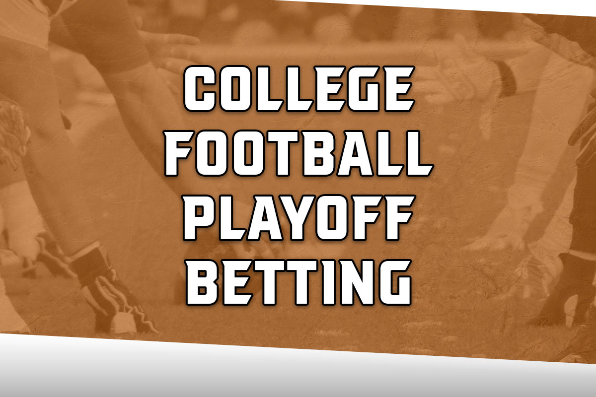 College Football Playoff Betting Promos: Claim Over $4,000 in Sportsbook Bonuses