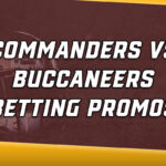 Commanders-Buccaneers betting promos
