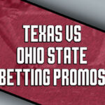 texas ohio state betting promos
