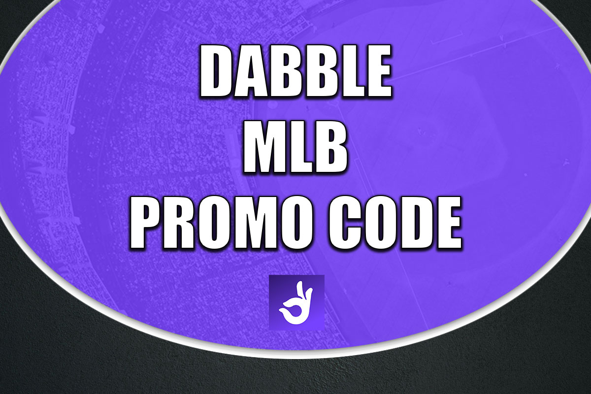 Dabble MLB Promo Code SDS2 Activates $25 Opening Day Bonus for Fantasy
