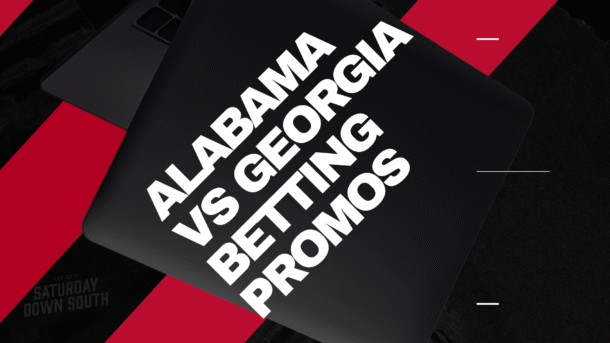 Alabama Georgia Betting Promos
