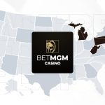 BetMGM Casino Legal States