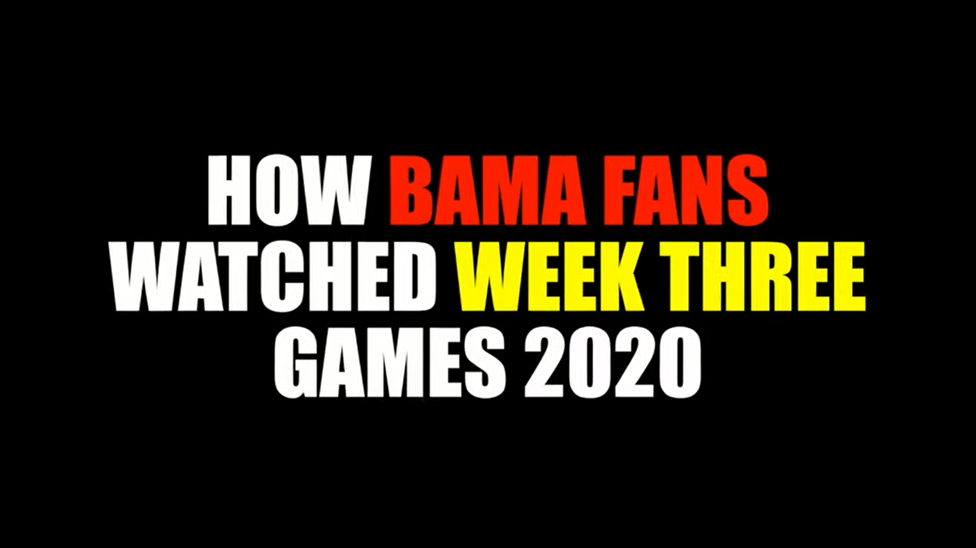 FunnyMaine provides hilarious portrayal of "How Bama fans watched Week 3"
