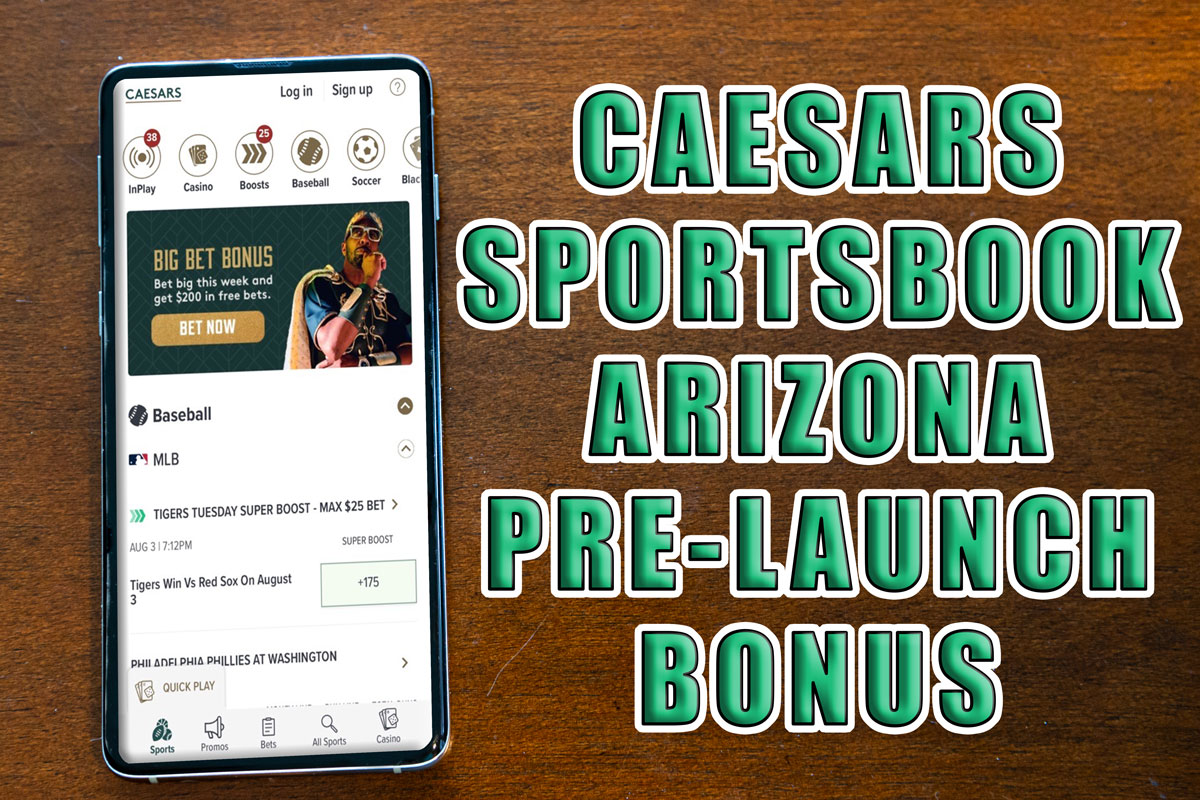 Caesars Sportsbook Arizona Launches Soon With 100+ in Bonuses