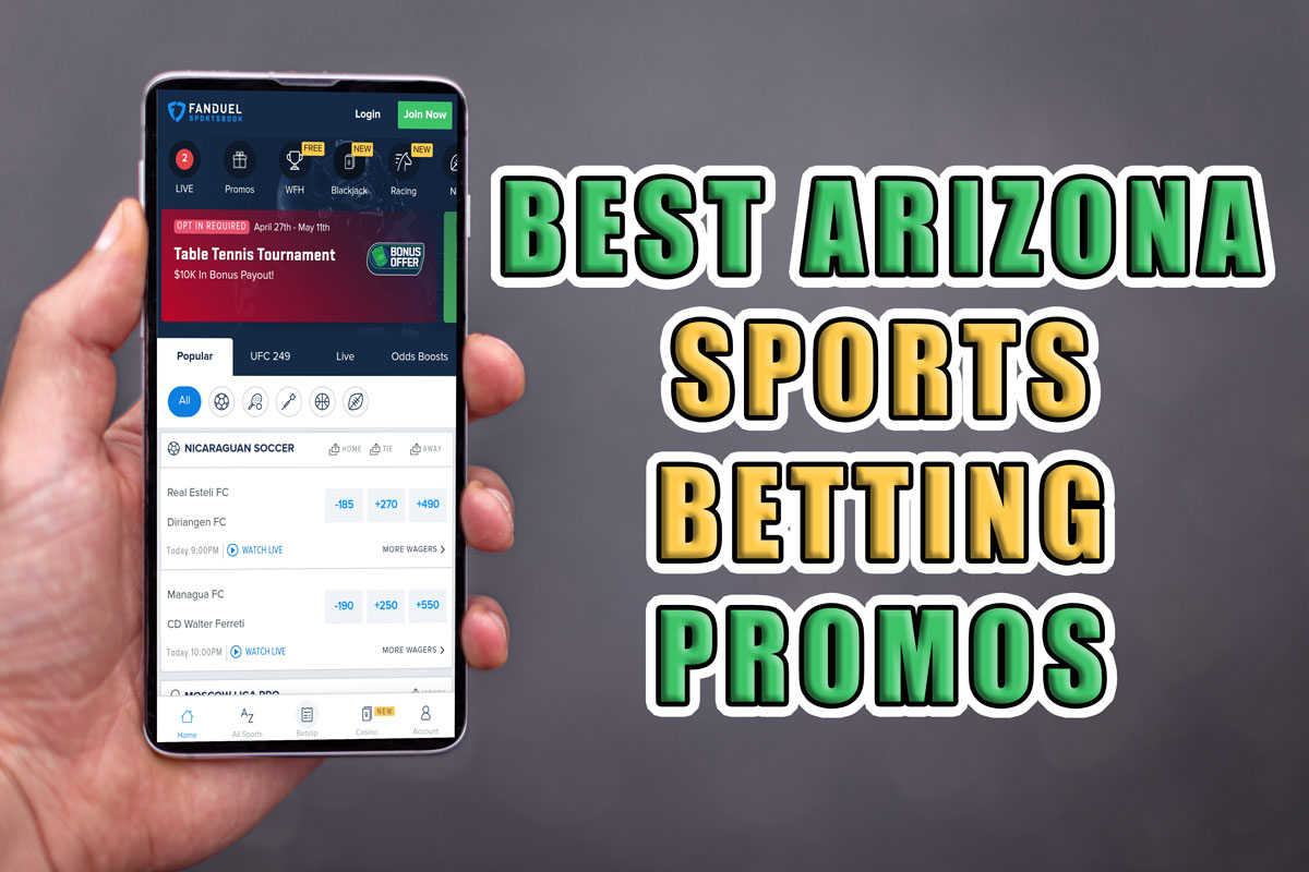 Now Is the Time to Get Best Arizona Sports Betting Promos and Bonuses