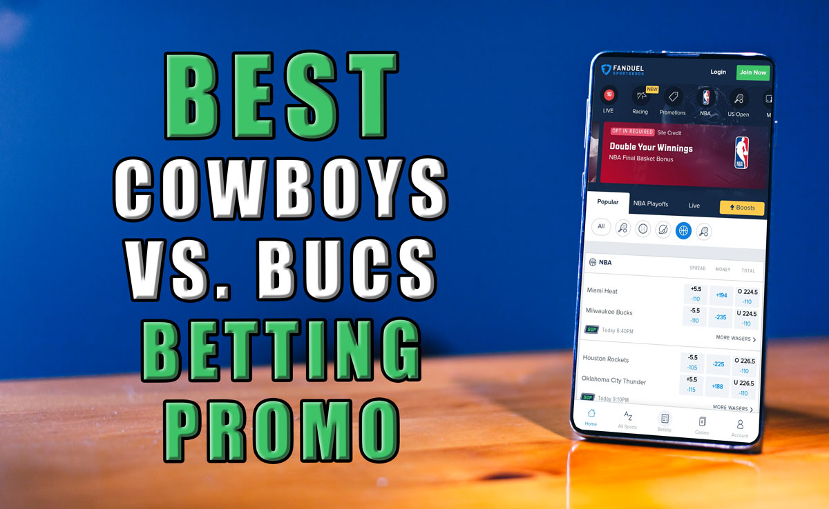 The Best Cowboys vs. Buccaneers Betting Promos