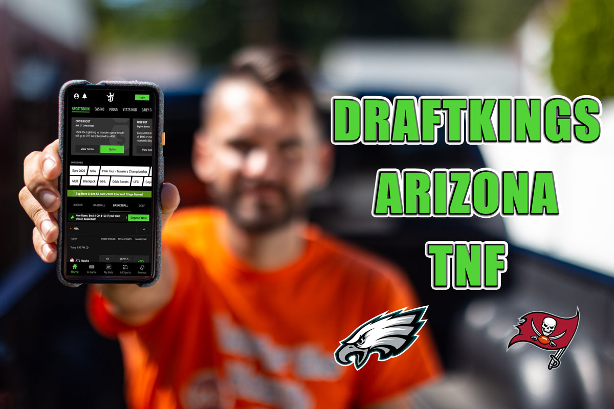DraftKings Arizona Promo Delivers Bet 1, Win 100 Bonus if Eagles