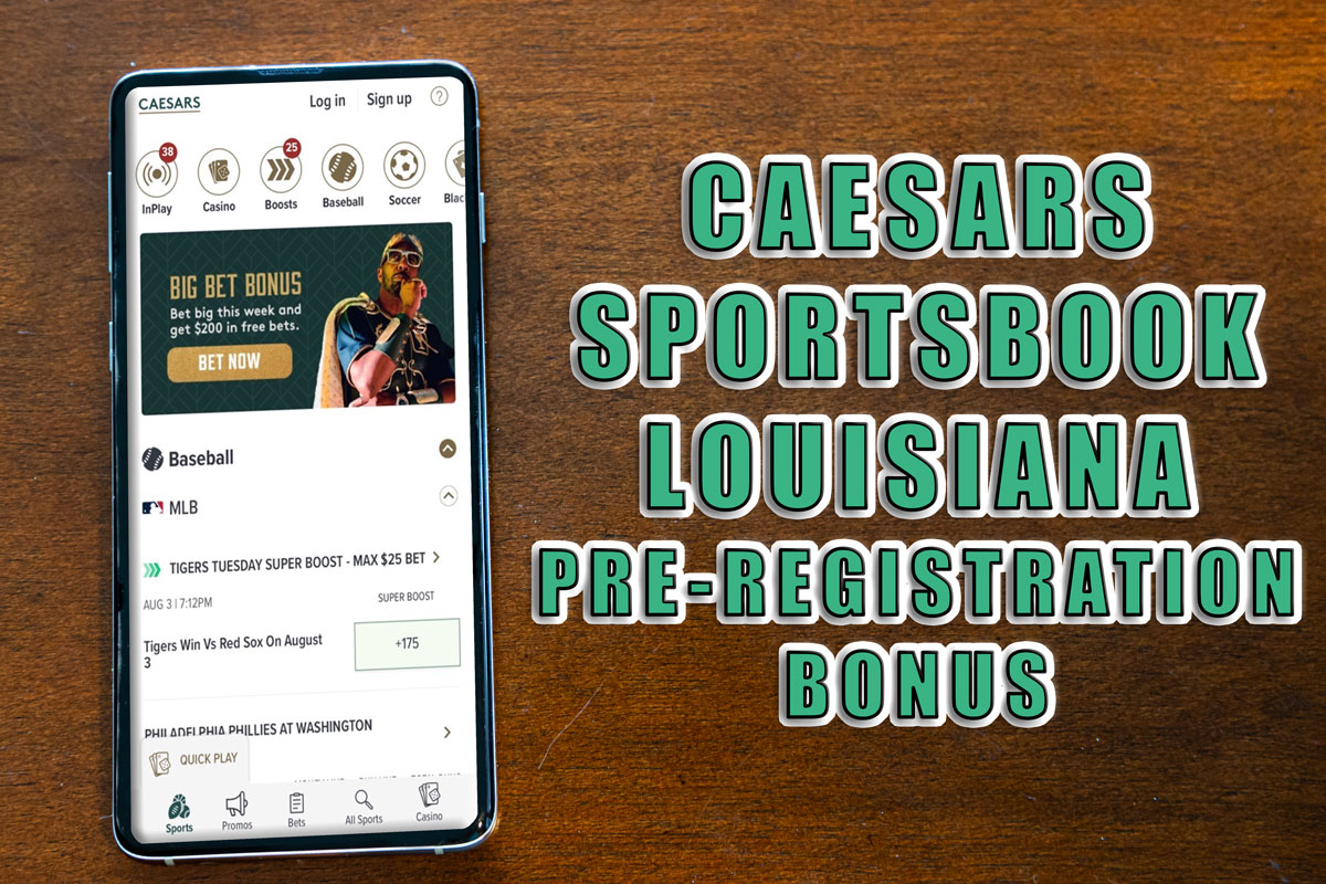 Caesars Sportsbook Louisiana Is Coming, Get Early Bonus Now