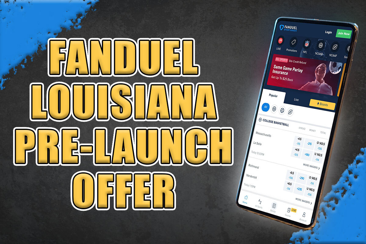 FanDuel Louisiana PreLaunch Sportsbook Offer Gives Free 100