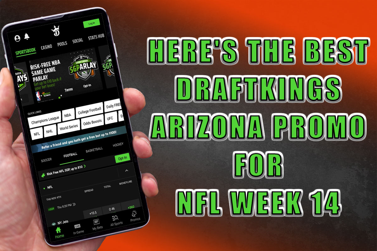 Here's the Best DraftKings Arizona Promo for NFL Week 14