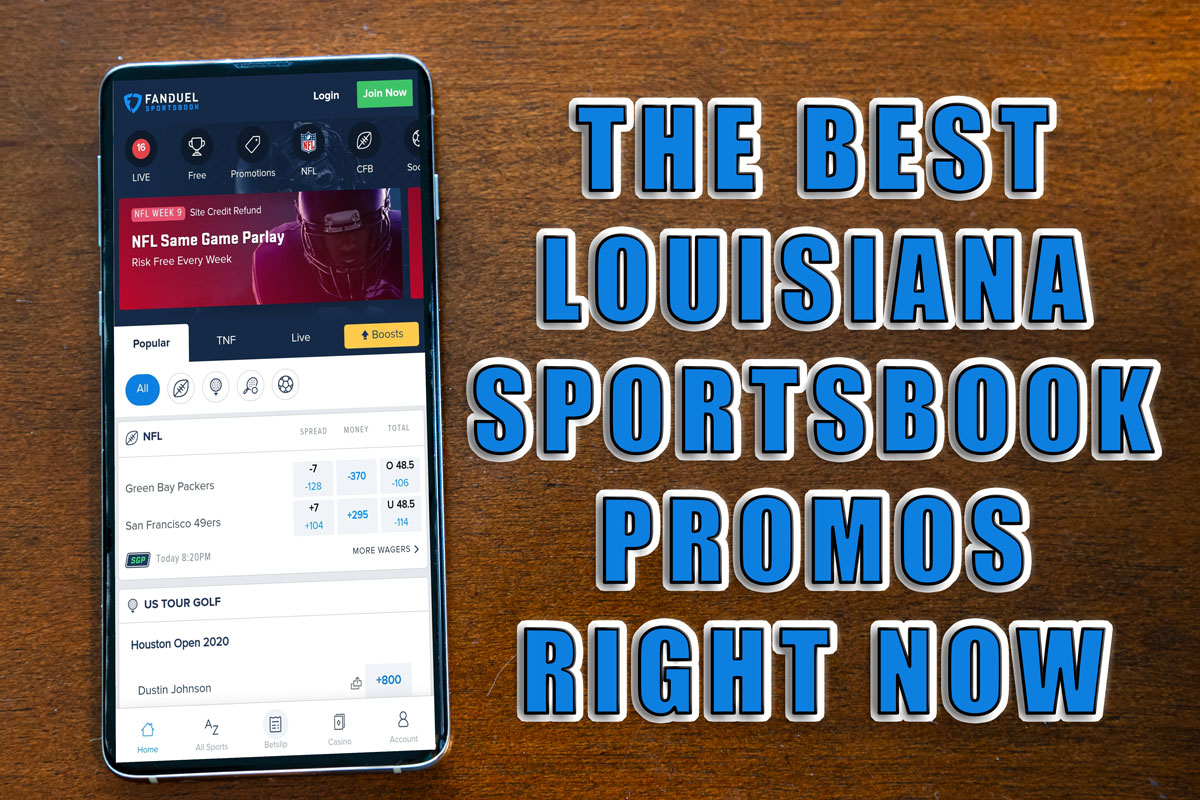 The Best Louisiana Sports Betting Promos, Sportsbook Bonuses Right Now