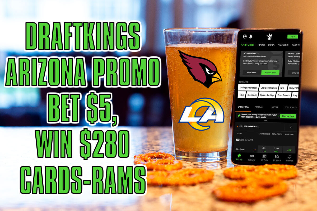 DraftKings Arizona Promo Gives Bet 5, Win 280 for CardsRams