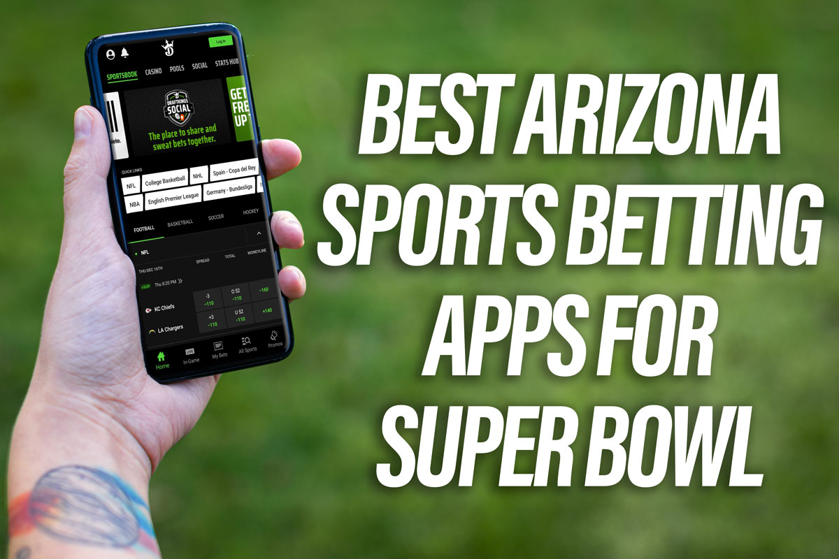 the-best-arizona-sports-betting-apps-for-super-bowl-56