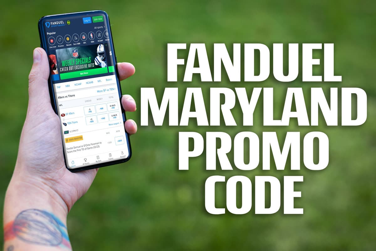 FanDuel Maryland Promo Code How to Best Get the Early Sign Up Bonus