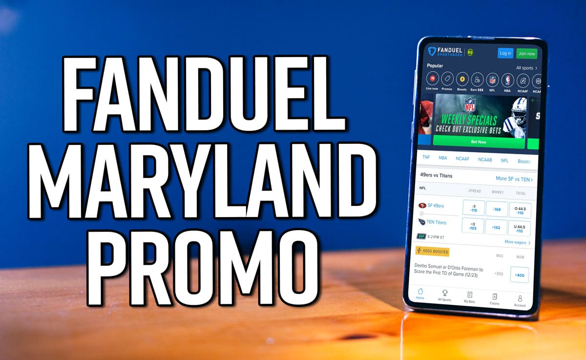FanDuel Maryland Promo Get Bonus Right Ahead of State's Sports Betting