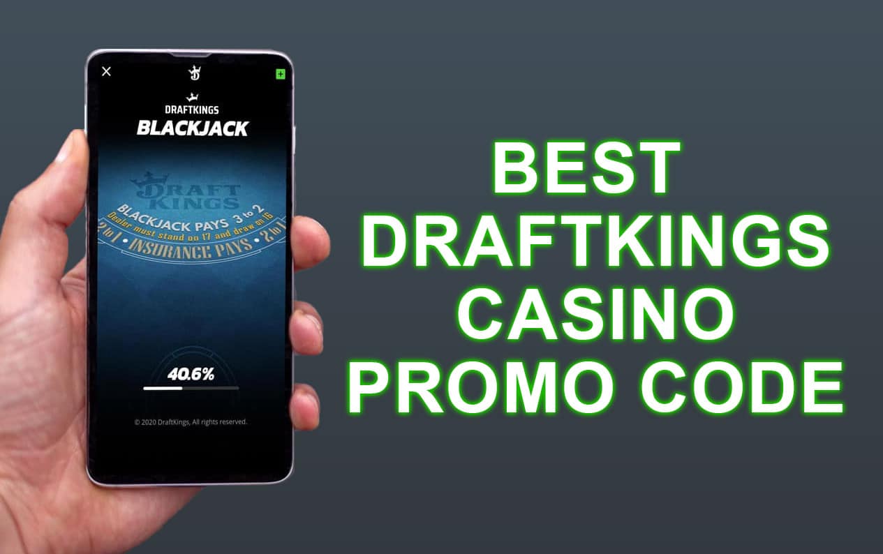 Here’s the best DraftKings Casino Promo Code this week