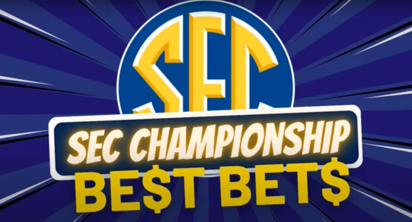 SEC Championship Game best bets Our top picks for