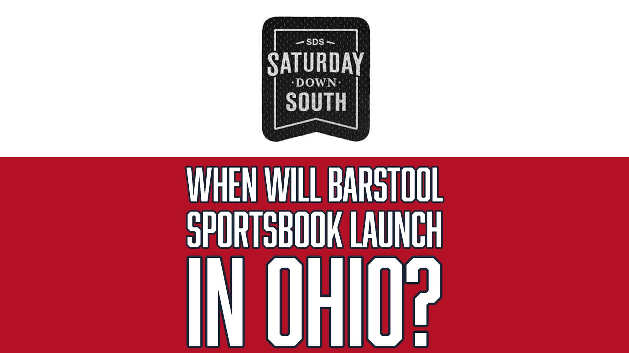 When will Barstool Sportsbook launch in Ohio