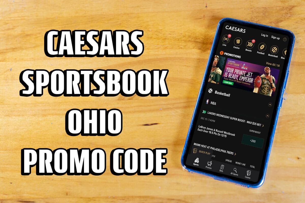 Caesars Sportsbook Ohio Promo Code Get Ready for March Madness With