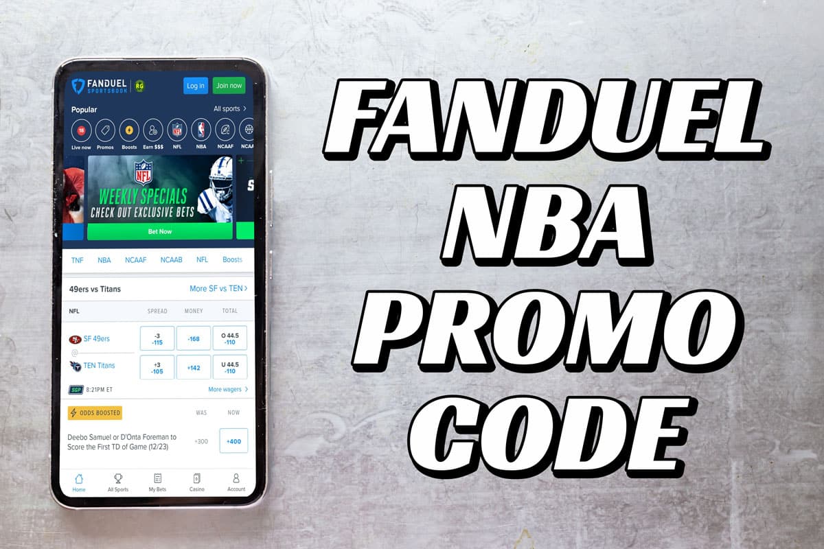 FanDuel Promo Code How to Get Instant 150 Bonus Bets for NBA PlayIn