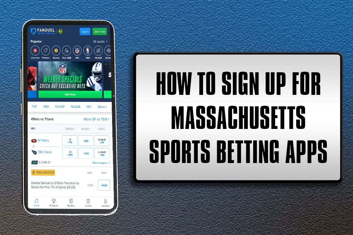 Here Is How to Sign Up for Massachusetts Sports Betting Apps This Weekend