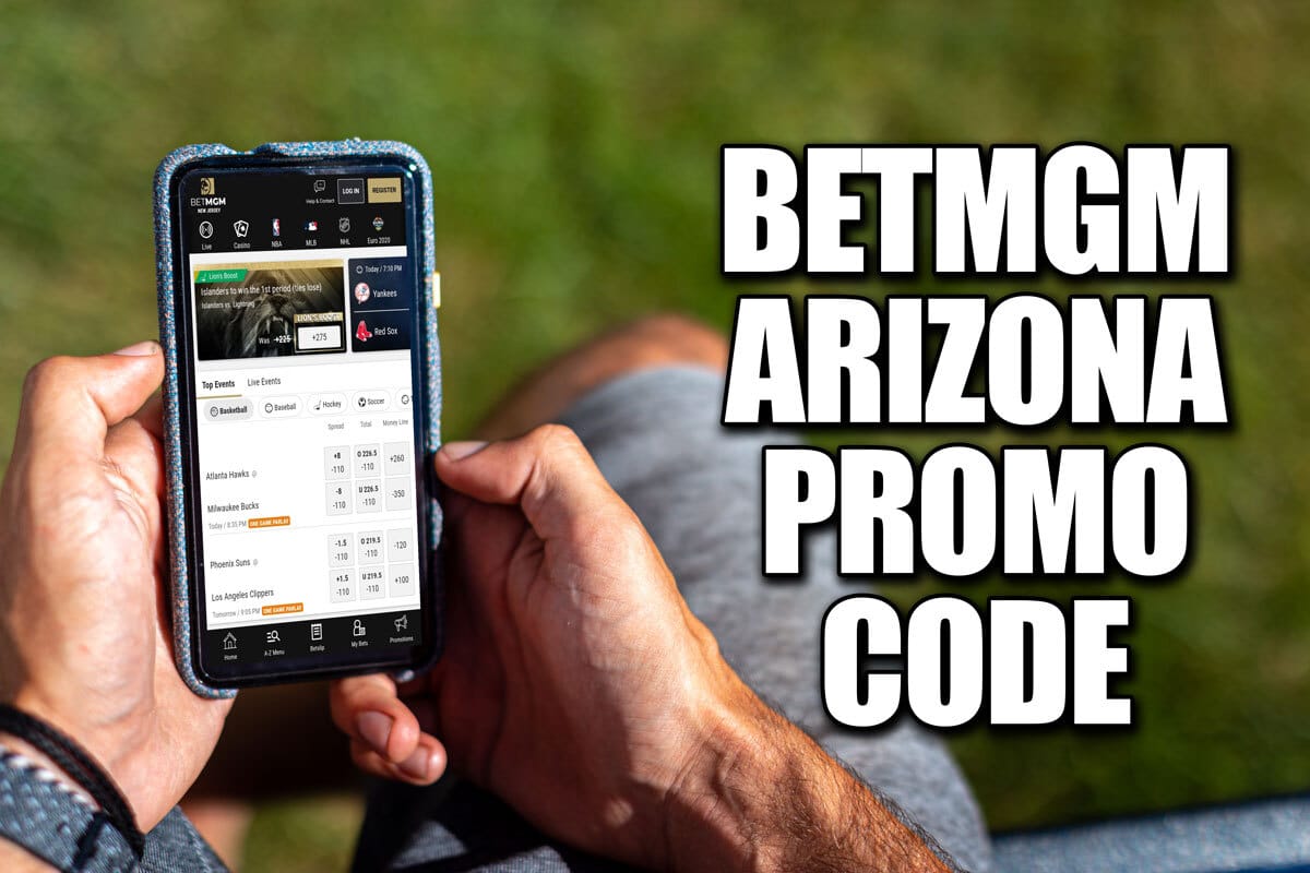 BetMGM Arizona Promo Code How to Claim 1K SunsNuggets Bet