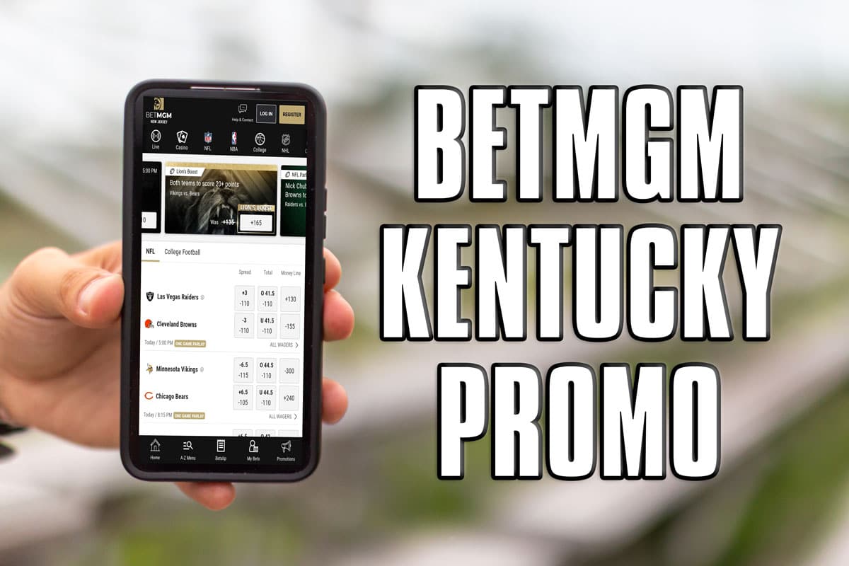 BetMGM Kentucky Promo