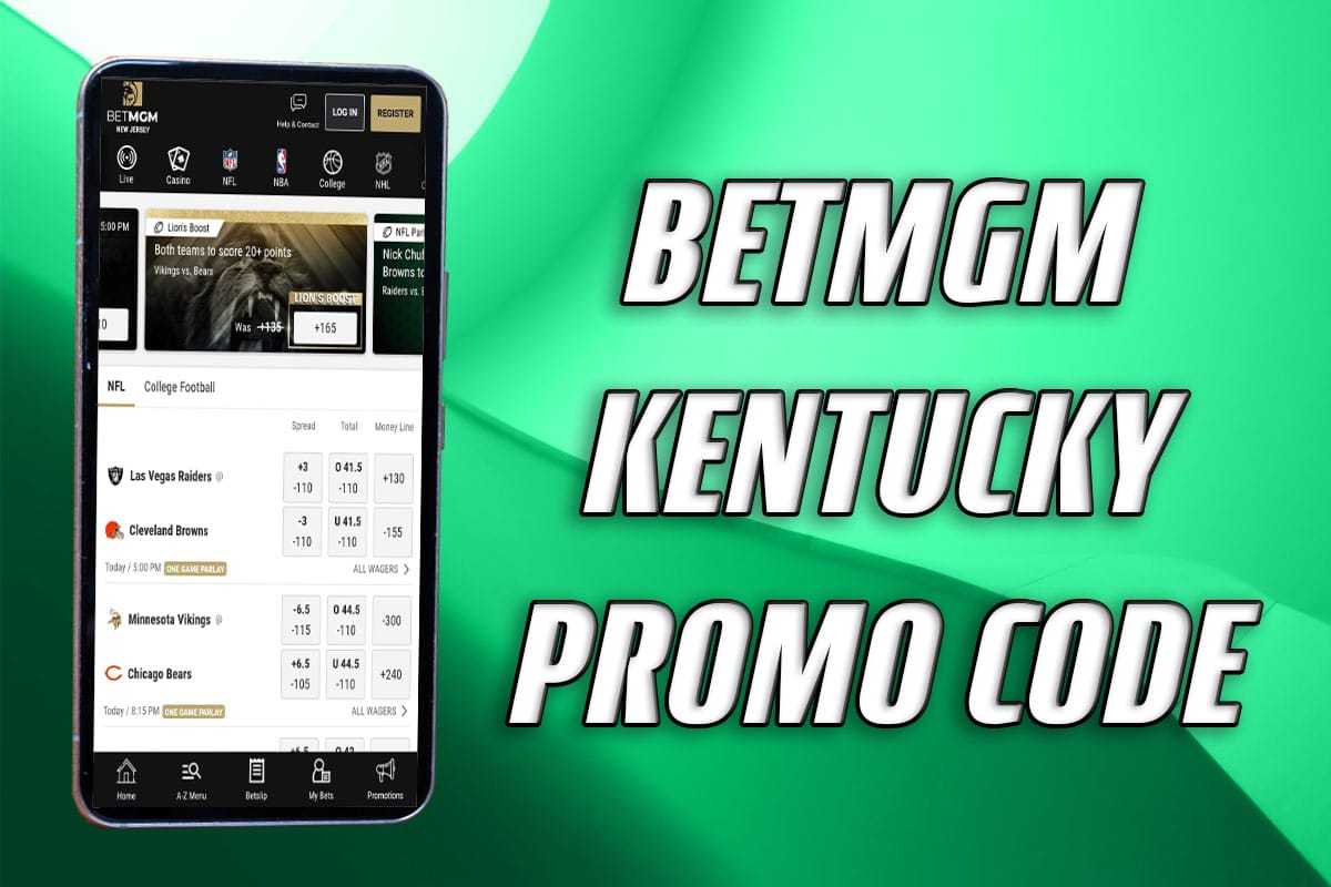 BetMGM Kentucky Promo Code Score 1,500 on the House for NFL + MLB