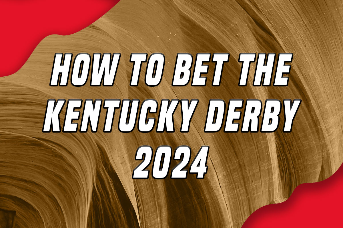 How to Bet the Kentucky Derby 2024 Grab 900 Bonuses from TwinSpires